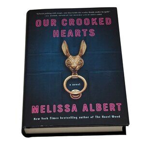 Our Crooked Hearts Hardcover Book by Melissa Albert • New YA Fantasy Witchcraft